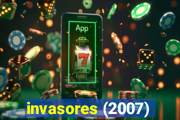 invasores (2007)